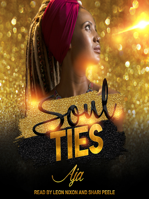 Title details for Soul Ties by Aja - Available